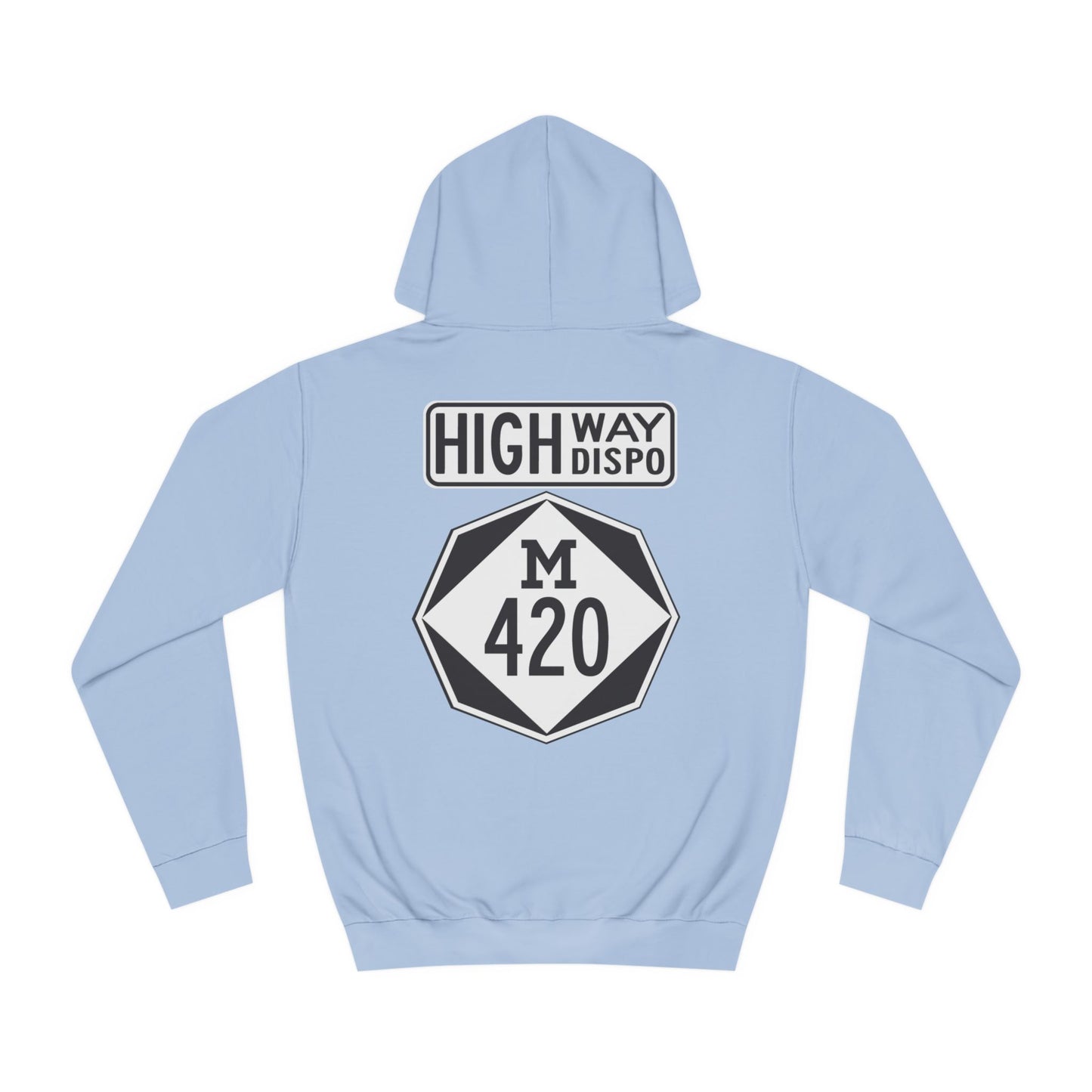 HIGHway Dispo M420 Unisex College Hoodie