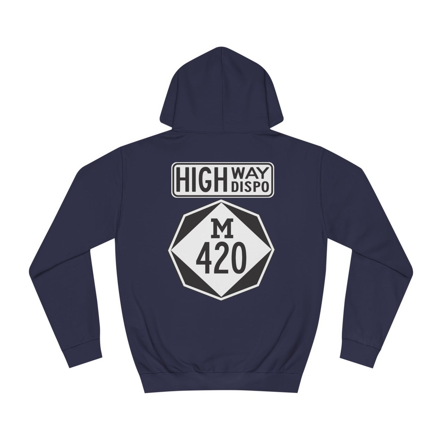 HIGHway Dispo M420 Unisex College Hoodie